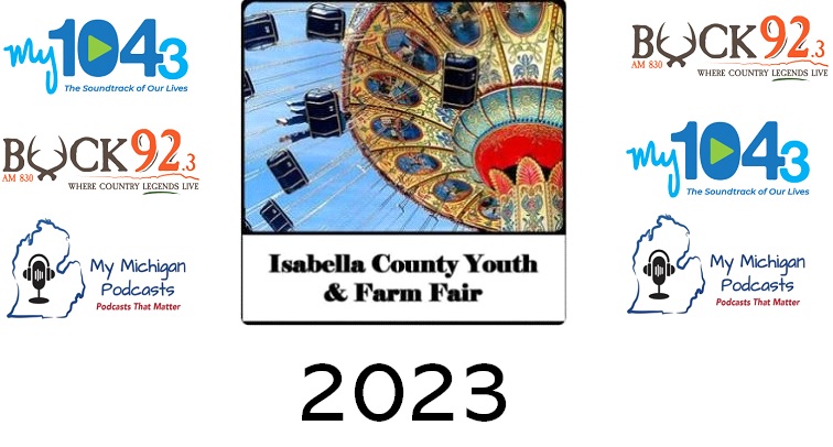 2023 Isabella County Fair Schedule! - Buck 92