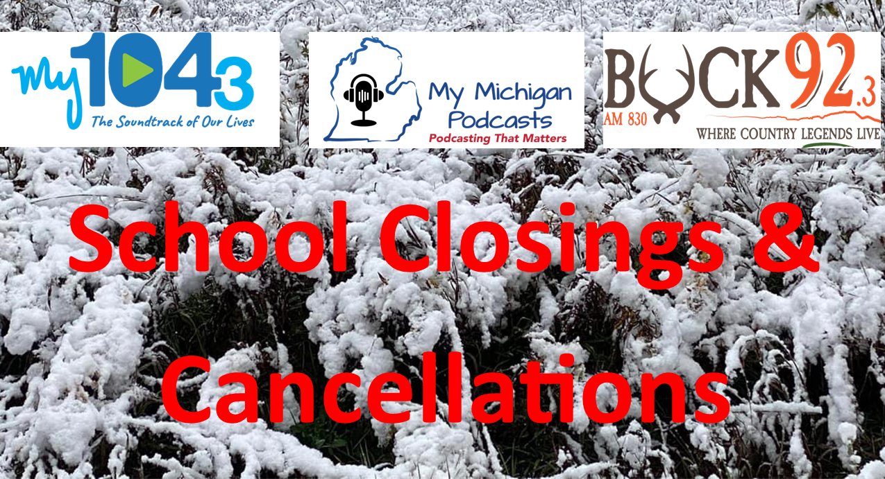 MidMichigan Closings/Cancellations 20232024! Buck 92